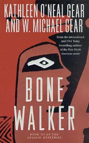 Bone Walker (Anasazi Mysteries #3)