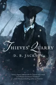 Thieves' Quarry (The Thieftaker Chronicles #2)