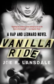 Vanilla Ride (Hap Collins and Leonard Pine #7)