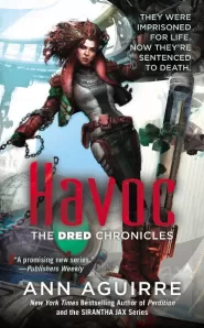 Havoc (The Dred Chronicles #2)