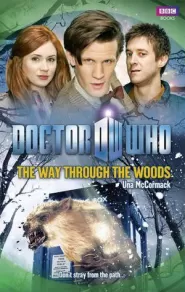 The Way Through the Woods (Doctor Who: The New Series #44)
