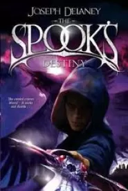 The Spook's Destiny (The Wardstone Chronicles #8)