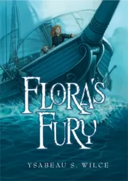 Flora's Fury (Flora Trilogy #3)