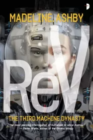 reV (The Machine Dynasty #3)