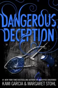 Dangerous Deception (Dangerous Creatures #2)