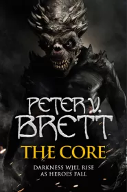 The Core (The Demon Cycle #5)