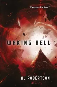 Waking Hell (Crashing Heaven #2)