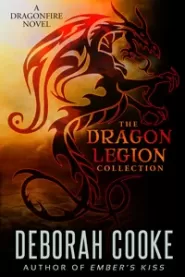 The Dragon Legion Collection (Dragonfire #9)