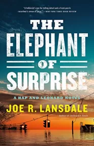The Elephant of Surprise (Hap Collins and Leonard Pine #14)