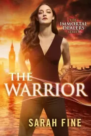 The Warrior (The Immortal Dealers #3)