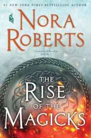 The Rise of the Magicks (Chronicles of The One #3)