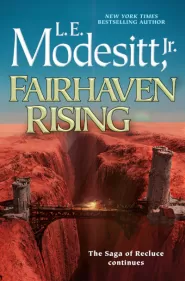 Fairhaven Rising (Saga of Recluce #22)