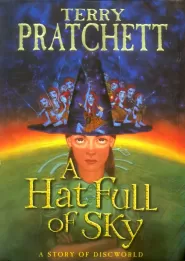 A Hat Full of Sky (Discworld (for young readers) #3)