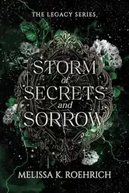 Storm of Secrets and Sorrow (The Legacy Series #2)