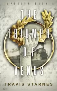 The Triumph of Venus (Imperium #6)