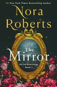 The Mirror (The Lost Bride Trilogy #2)