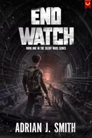 End Watch (The Silent Wars #1)