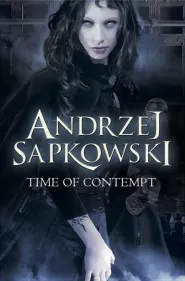 Time of Contempt (The Witcher #4)