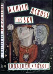 A Child Across the Sky (The Rondua trilogy #3)