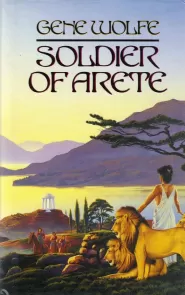 Soldier of Arete (Soldier Series #2)