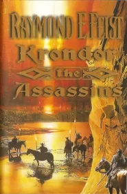 Krondor: The Assassins (The Riftwar Legacy #2)