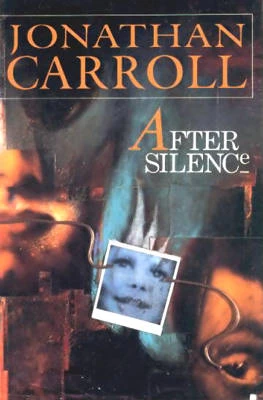 After Silence by Jonathan Carroll