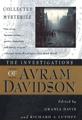 The Investigations of Avram Davidson by Avram Davidson