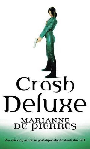 Crash Deluxe (Parrish Plessis #3) by Marianne de Pierres