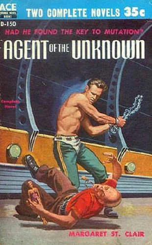 Agent of the Unknown by Margaret St. Clair