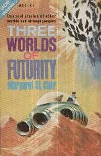 Three Worlds of Futurity