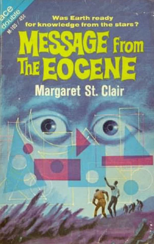 Message from the Eocene by Margaret St. Clair