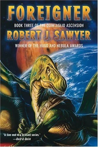 Foreigner (The Quintaglio Ascension #3) by Robert J. Sawyer