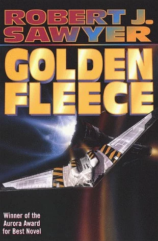 Golden Fleece by Robert J. Sawyer