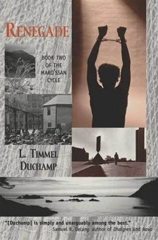 Renegade (Marq'ssan Cycle #2) by L. Timmel Duchamp