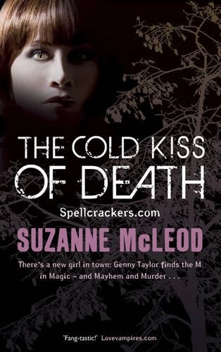 The Cold Kiss of Death (Spellcrackers.com #2) by Suzanne McLeod