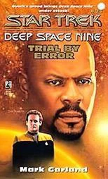 Trial by Error (Star Trek: Deep Space Nine #21) by Mark A. Garland