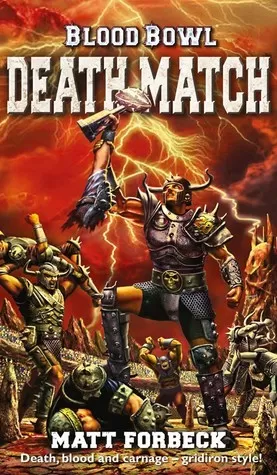 Death Match (Blood Bowl #3) by Matt Forbeck