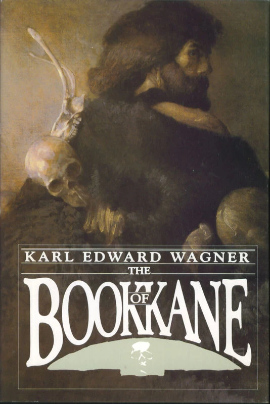 The Book of Kane (Kane) by Karl Edward Wagner