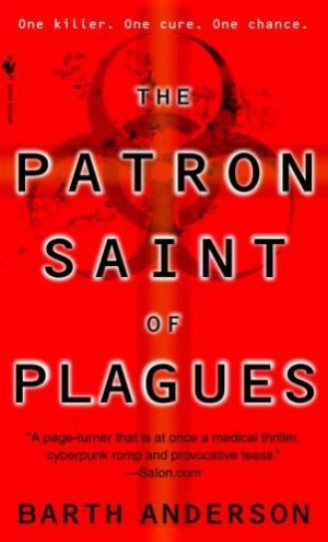 The Patron Saint of Plagues