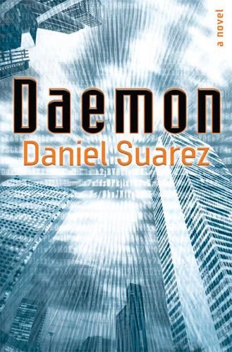 Daemon (Daemon #1) by Daniel Suarez