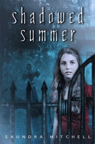 Shadowed Summer by Saundra Mitchell