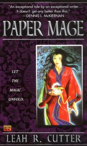 Paper Mage by Leah R. Cutter