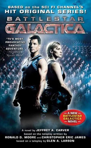 Battlestar Galactica (Battlestar Galactica (The New Series)) by Jeffrey A. Carver