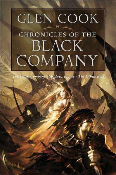 Chronicles of the Black Company (The Black Company (omnibus editions) #1) by Glen Cook