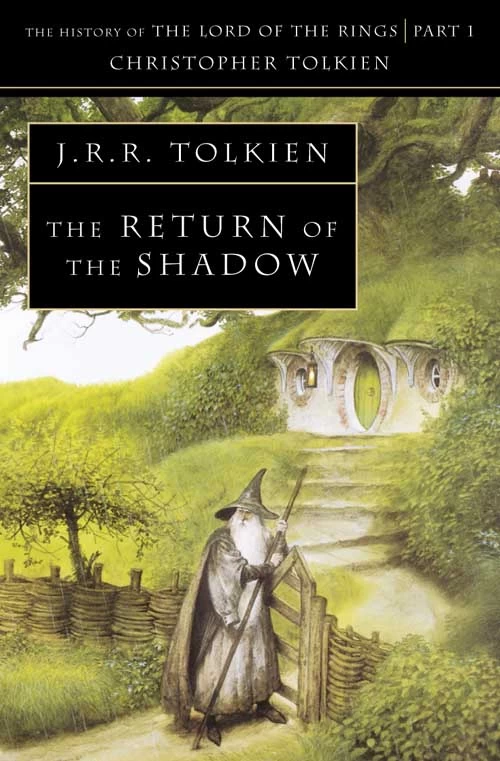 The Return of the Shadow (The History of Middle-earth #6) by J. R. R. Tolkien, Christopher Tolkien