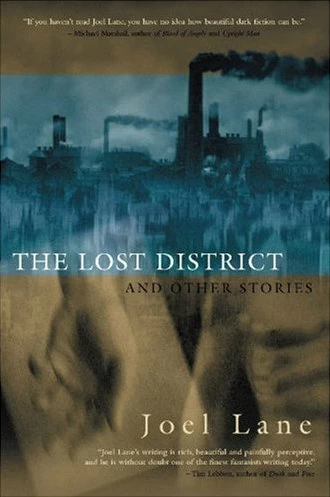 The Lost District and Other Stories by Joel Lane