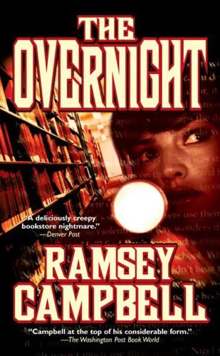 The Overnight by Ramsey Campbell