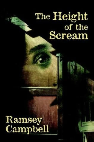 The Height of the Scream by Ramsey Campbell