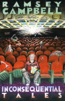 Inconsequential Tales by Ramsey Campbell