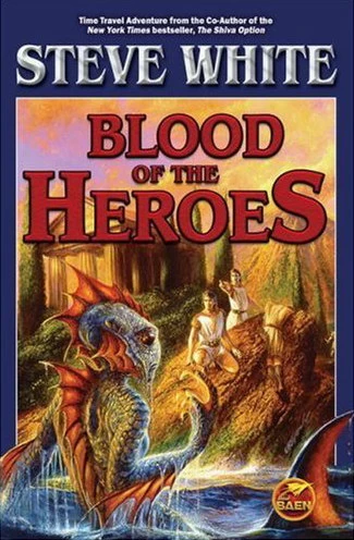 Blood of the Heroes (Jason Thanou #1) by Steve White